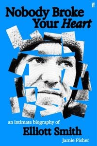 Produktbild: Nobody Broke Your Heart