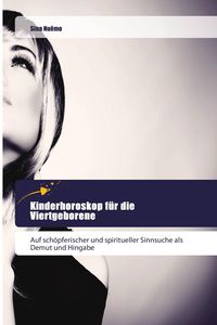 Produktbild: Kinderhoroskop f&uuml;r die Viertgeborene