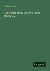 Produktbild: Hyperemia of the Vesico-Urethral Membrane