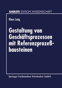 Produktbild: Gestaltung von Gesch&auml;ftsprozessen mit Referenzproze&szlig;bausteinen