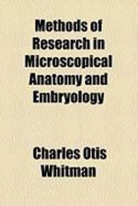 Produktbild: Methods of Research in Microscopical Anatomy and Embryology
