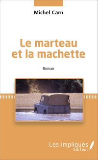 Produktbild: Le marteau et la machette