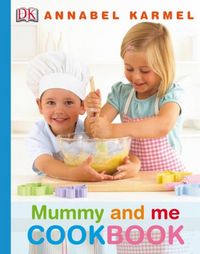 Produktbild: Karmel, A: Mummy and Me Cookbook