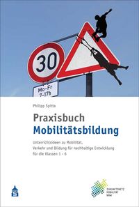 Produktbild: Praxisbuch Mobilit&auml;tsbildung