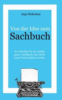 Produktbild: Von der Idee zum Sachbuch