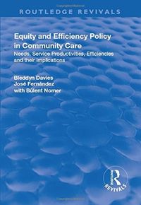Produktbild: Davies, B: Equity and Efficiency Policy in Community Care