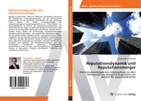 Produktbild: Reputationsdynamik und Reputationsmerger