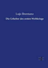 Produktbild: Die Urheber des ersten Weltkriegs