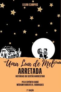 Produktbild: Uma Lua De Mel Arretada