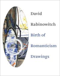 Produktbild: David Rabinowitch: Birth of Romanticism Drawings