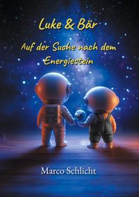 Produktbild: Luke & B&auml;r Auf der Suche nach dem Energiestein