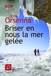 Produktbild: Briser en nous la mer gel&eacute;e. Tome 2