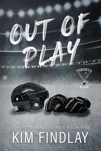 Produktbild: Out of Play (Toronto Blaze Series, #5)