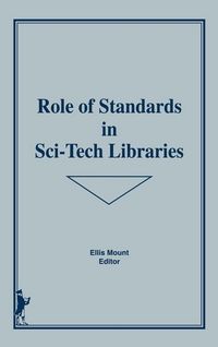 Produktbild: Role of Standards in Sci-Tech Libraries