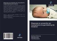 Produktbild: Diagnose en preventie van mycoplasma longontsteking bij kinderen