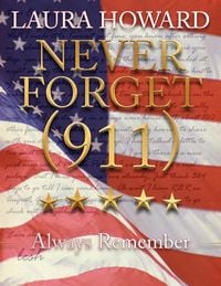 Bild vom Artikel Never Forget (911) vom Autor Laura Howard