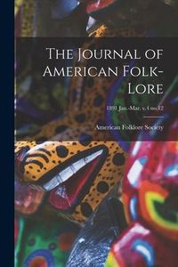 Produktbild: The Journal of American Folk-lore; 1891 Jan.-Mar. v.4 no.12