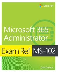 Produktbild: Exam Ref MS-102 Microsoft 365 Administrator