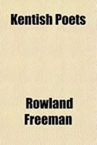 Produktbild: Kentish Poets (1-2); A Series of Writers in English Poetry, Natives of or Residents in the County of Kent; With Specimens of Their