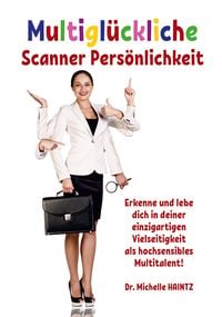 Produktbild: Multigl&uuml;ckliche Scanner Pers&ouml;nlichkeit
