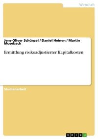 Produktbild: Ermittlung risikoadjustierter Kapitalkosten