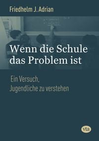 Produktbild: Wenn die Schule das Problem ist