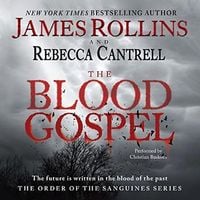 Bild vom Artikel The Blood Gospel Lib/E: The Order of the Sanguines Series vom Autor James Rollins