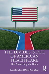 Produktbild: The Divided State of American Healthcare