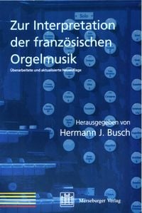 Produktbild: Zur Interpretation der franz&ouml;sischen Orgelmusik