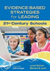 Produktbild: Evidence-Based Strategies for Leading 21st Century Schools
