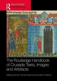 Produktbild: The Routledge Handbook of Crusade Texts, Images and Artefacts