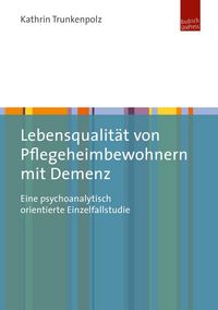 Produktbild: Lebensqualit&auml;t von Pflegeheimbewohnern mit Demenz