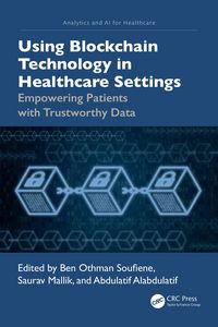 Produktbild: Using Blockchain Technology in Healthcare Settings