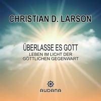 Produktbild: Christian Larson - &Uuml;berlasse es Gott