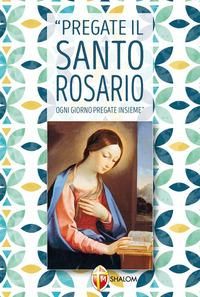 Produktbild: Pregate il santo rosario ogni giorno