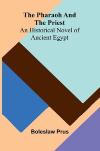Produktbild: The Pharaoh and the Priest