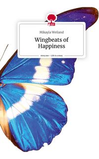 Produktbild: Wingbeats of Happiness. Life is a Story - story.one