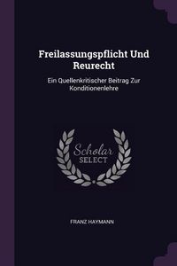 Produktbild: Freilassungspflicht Und Reurecht