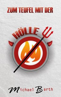 Produktbild: Zum Teufel mit der H&ouml;lle