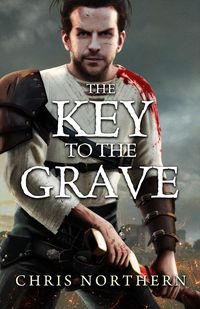 Produktbild: The Key To The Grave (The Price of Freedom, #2)