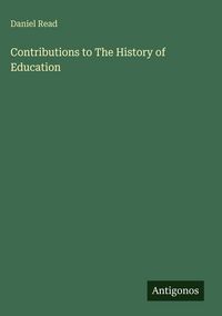 Produktbild: Contributions to The History of Education