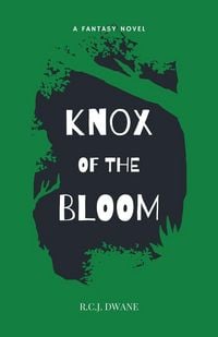 Produktbild: Knox of the Bloom