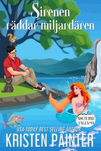 Produktbild: Sirenen r&auml;ddar Miljard&auml;ren (Nocturne Falls Svensk, #13)