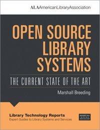 Produktbild: Breeding, M: Open Source Library Systems