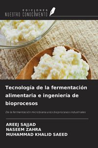 Produktbild: Tecnolog&iacute;a de la fermentaci&oacute;n alimentaria e ingenier&iacute;a de bioprocesos