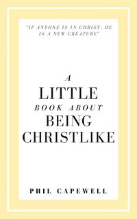 Produktbild: A Little Book About Being Christlike