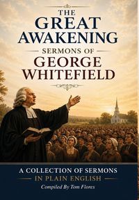 Produktbild: The Great Awakening Sermons Of George Whitefield