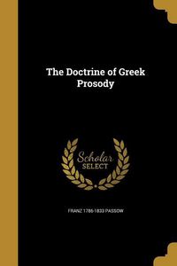 Produktbild: The Doctrine of Greek Prosody
