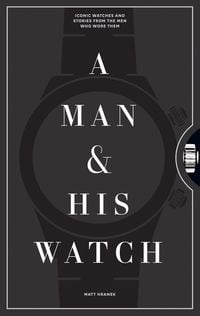 Bild vom Artikel A Man and His Watch vom Autor Matthew Hranek