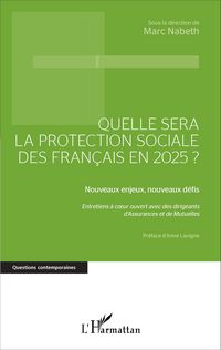 Produktbild: Quelle sera la protection sociale des Fran&ccedil;ais en 2025?